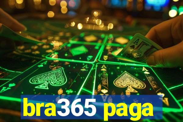 bra365 paga